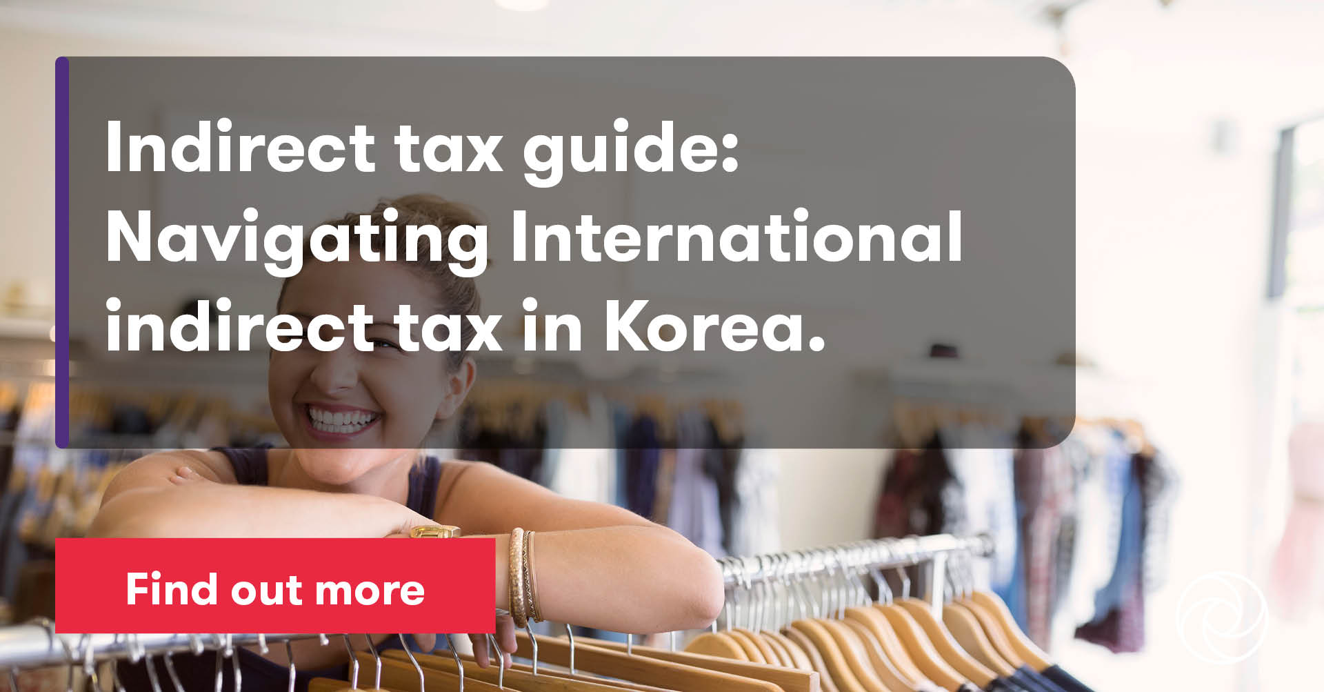 Indirect tax South Korea Grant Thornton