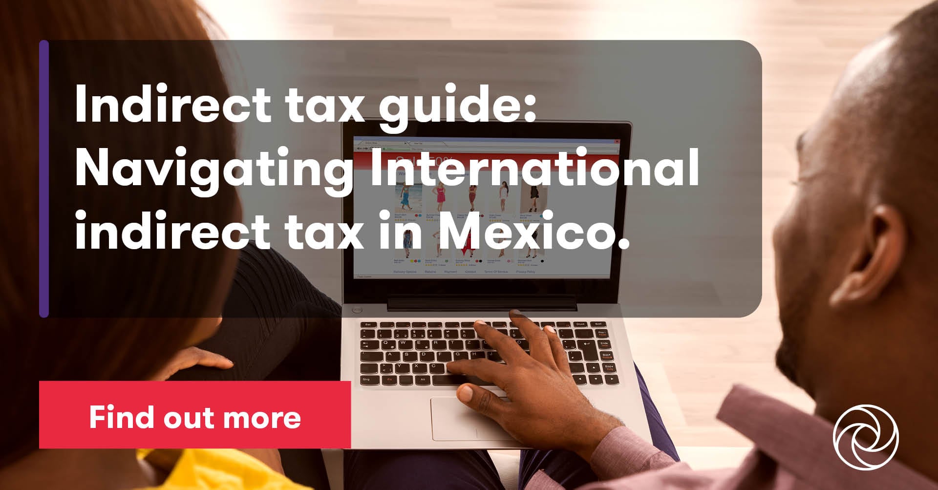 Indirect tax - Mexico | Grant Thornton