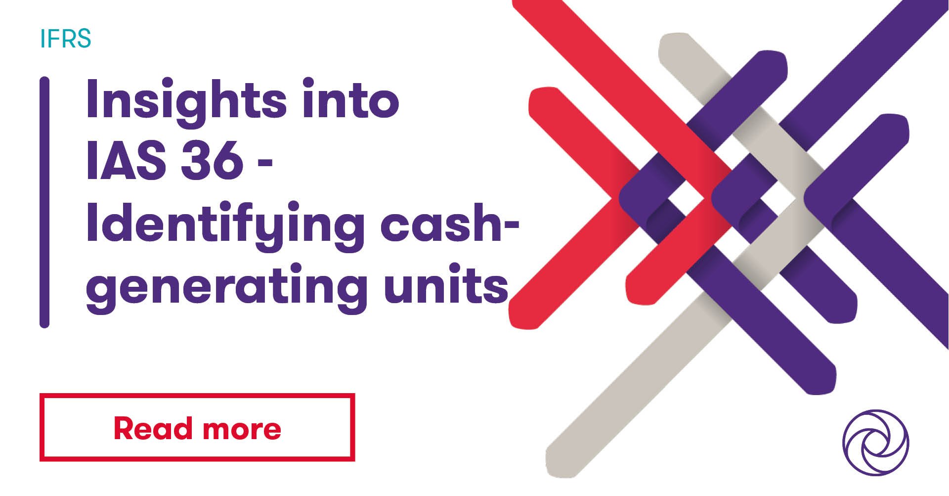 sjældenhed Forsendelse studie IFRS - IAS 36 - Identifying cash-generating units | Grant Thornton