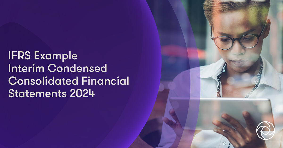 IFRS Example Interim Financial Statements 2024 | Grant Thornton insights